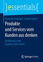   Produkte und Services vom Kunden aus denken