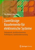   Zuverl&auml;ssige Bauelemente f&uuml;r elektronische Systeme