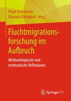   Fluchtmigrationsforschung im Aufbruch