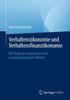   Verhaltens&ouml;konomie und Verhaltensfinanz&ouml;konomie