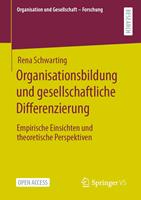   Organisationsbildung und gesellschaftliche Differenzierung