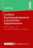 Schriftliche Begründungskompetenzen in stochastischen Aufgabenkontexten
