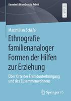   Ethnografie familienanaloger Formen der Hilfen zur Erziehung