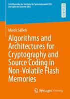   Algorithms and Architectures for Cryptography and Source Coding in Non-Volatile Flash Memories
