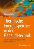   Thermische Energiespeicher in der Geb&auml;udetechnik