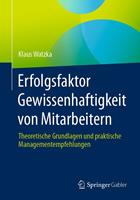   Erfolgsfaktor Gewissenhaftigkeit von Mitarbeitern