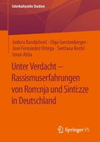 Unter Verdacht – Rassismuserfahrungen von Rom:nja und Sinti:zze in Deutschland
