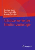   Schl&uuml;sselwerke der Emotionssoziologie