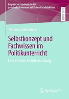   Selbstkonzept und Fachwissen im Politikunterricht