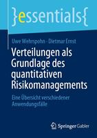   Verteilungen als Grundlage des quantitativen Risikomanagements