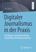   Digitaler Journalismus in der Praxis