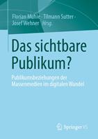   Das sichtbare Publikum?
