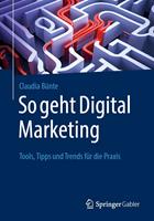   So geht Digital Marketing