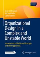   Organizational Design in a Complex and Unstable World
