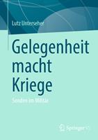   Gelegenheit macht Kriege