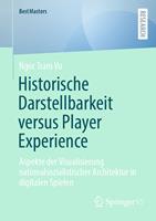   Historische Darstellbarkeit versus Player Experience