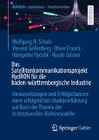 Das Satellitenkommunikationsprojekt HydRON für die baden-württembergische Industrie