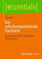 Das selbstkompostierende Flachdach