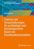 Chancen und Herausforderungen für nachhaltiges und kreislaufgerechtes Bauen von Einzelhandelsimmobilien