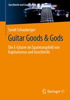   Guitar Goods & Gods