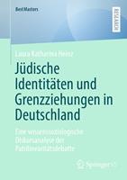   J&uuml;dische Identit&auml;ten und Grenzziehungen in Deutschland