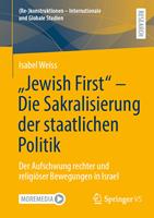  "Jewish First" - Die Sakralisierung der staatlichen Politik