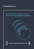   Myocardial Perfusion, Reperfusion, Coronary Venous Retroperfusion