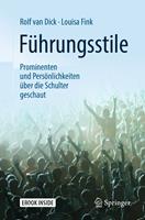   Führungsstile: Prominenten und Persönlichkeiten über die Schulter geschaut