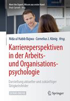   Karriereperspektiven in der Arbeits- und Organisationspsychologie