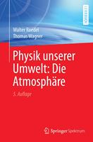  Physik unserer Umwelt: Die Atmosph&auml;re