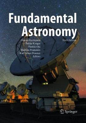 Fundamental Astronomy  - Libro Springer-Verlag Berlin and Heidelberg GmbH & Co. KG | Libraccio.it