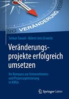   Veränderungsprojekte erfolgreich umsetzen