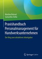   Praxishandbuch Personalmanagement f&uuml;r Handwerksunternehmen