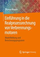 Einführung in die Realprozessrechnung von Verbrennungsmotoren