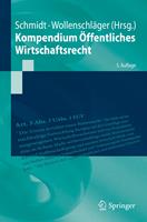   Kompendium &Ouml;ffentliches Wirtschaftsrecht