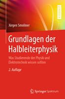 Grundlagen der Halbleiterphysik