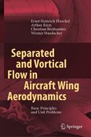   Separated and Vortical Flow in Aircraft Wing Aerodynamics