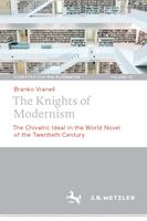   The Knights of Modernism