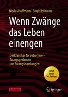 Wenn Zwänge das Leben einengen