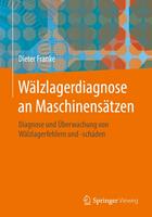   W&auml;lzlagerdiagnose an Maschinens&auml;tzen