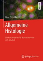   Allgemeine Histologie