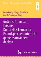   unterricht_kultur_theorie: Kulturelles Lernen im Fremdsprachenunterricht gemeinsam anders denken
