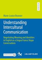   Understanding Intercultural Communication