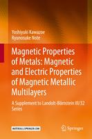   Magnetic Properties of Metals: Magnetic and Electric Properties of Magnetic Metallic Multilayers
