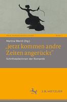   „jetzt kommen andre Zeiten angerückt“
