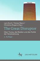   The Great Disruptor