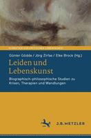   Leiden und Lebenskunst