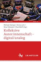   Kollektive Autor:innenschaft – digital/analog