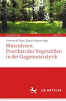   Bl&uuml;tenlesen. Poetiken des Vegetabilen in der Gegenwartslyrik