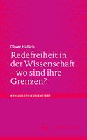 Redefreiheit in der Wissenschaft – wo sind ihre Grenzen?